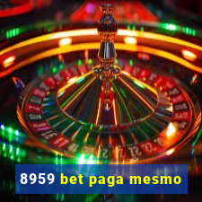 8959 bet paga mesmo