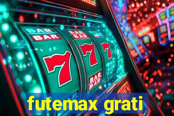 futemax grati