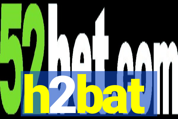 h2bat