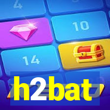 h2bat