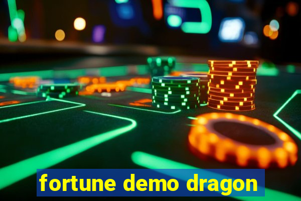 fortune demo dragon