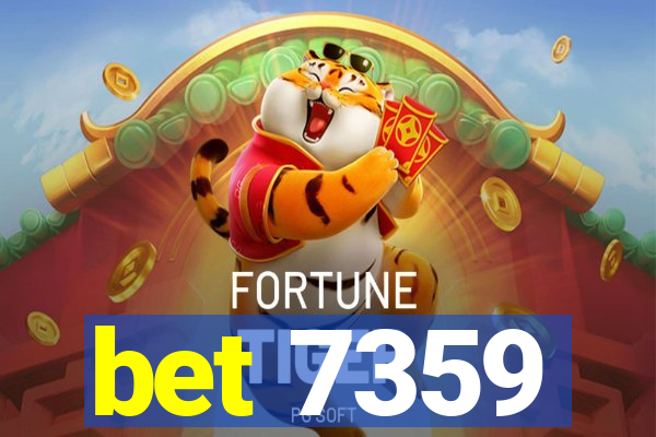 bet 7359