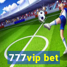 777vip bet