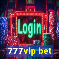 777vip bet