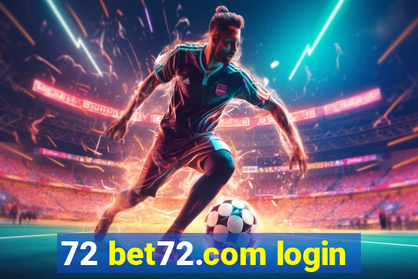 72 bet72.com login