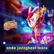 onde jazzghost mora