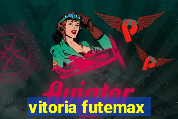 vitoria futemax