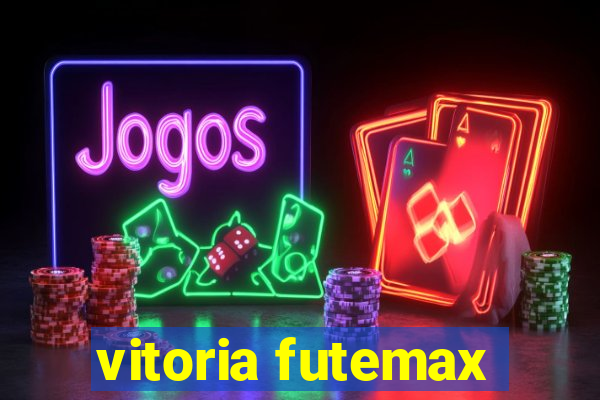 vitoria futemax