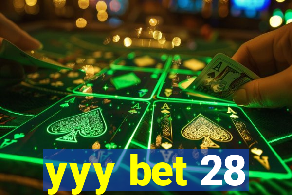 yyy bet 28