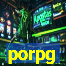 porpg