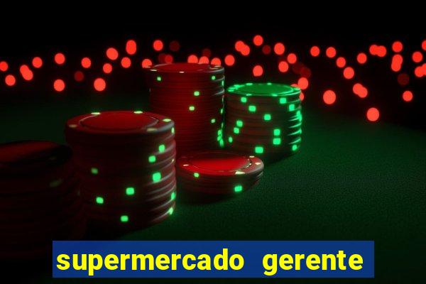 supermercado gerente simulator dinheiro infinito