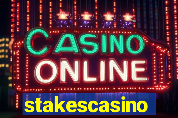 stakescasino