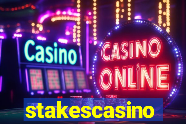 stakescasino