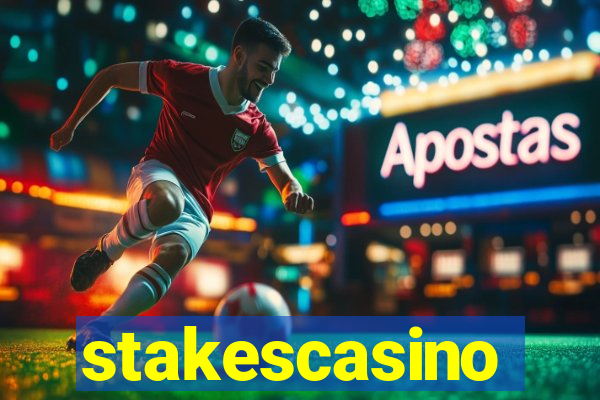 stakescasino