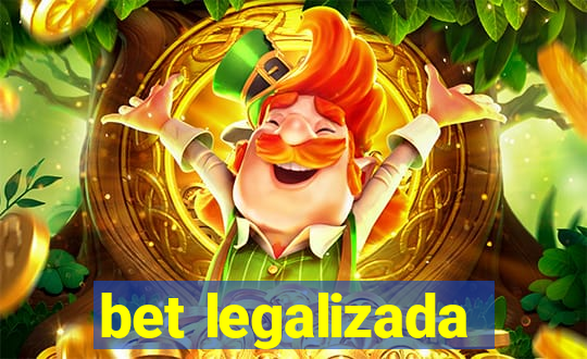 bet legalizada