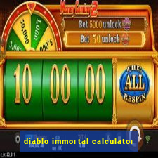 diablo immortal calculator