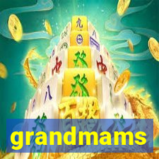 grandmams