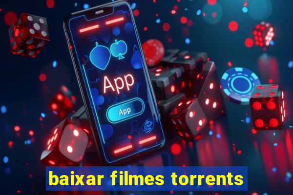 baixar filmes torrents