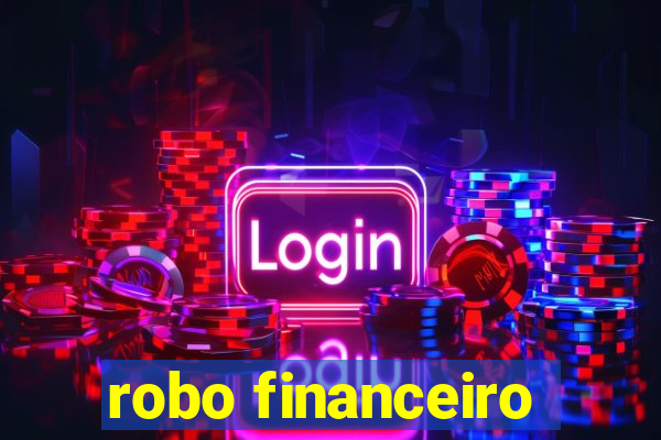 robo financeiro