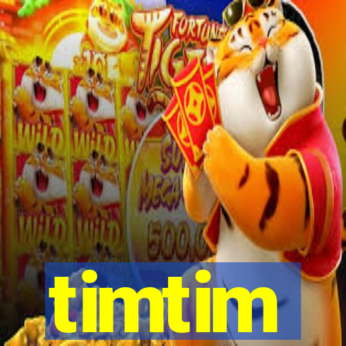 timtim