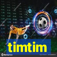 timtim