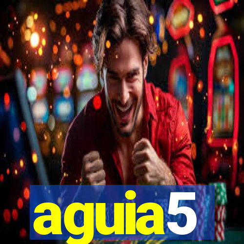 aguia5