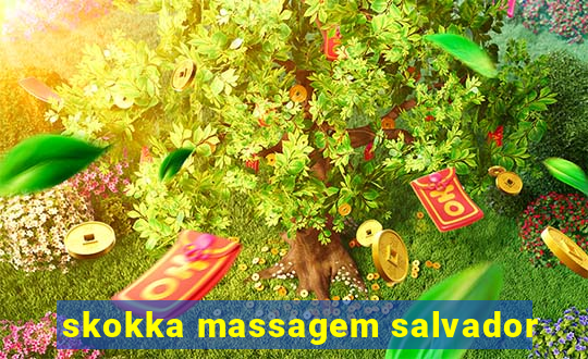 skokka massagem salvador