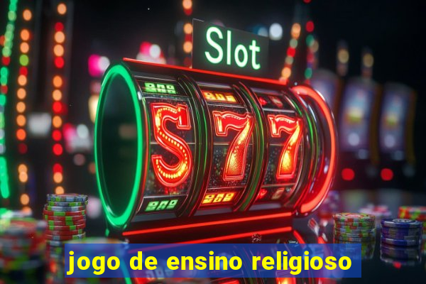 jogo de ensino religioso