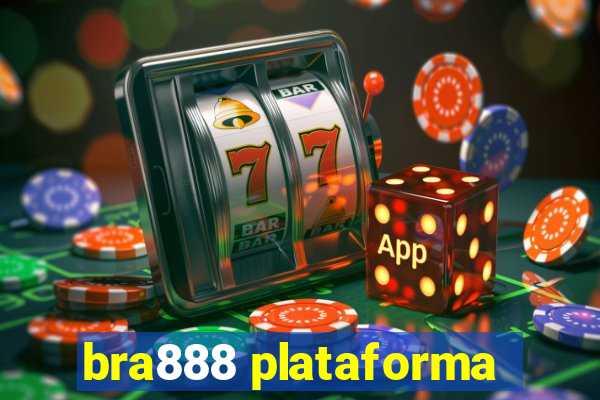 bra888 plataforma