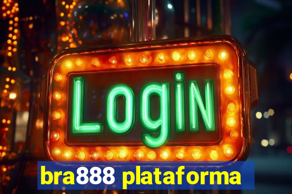 bra888 plataforma