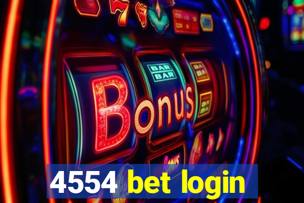 4554 bet login