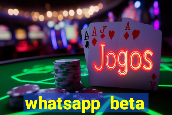 whatsapp beta 3.3.10 instalar