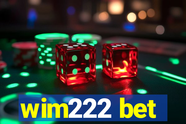 wim222 bet