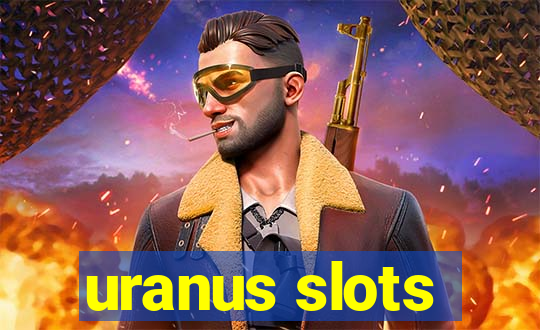 uranus slots