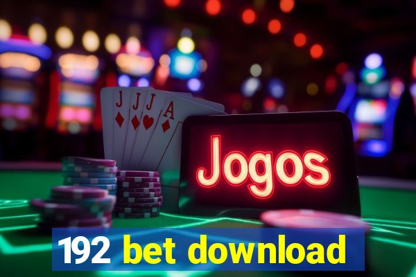 192 bet download