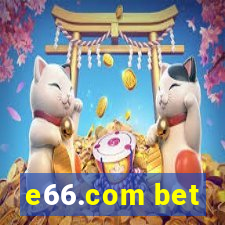 e66.com bet