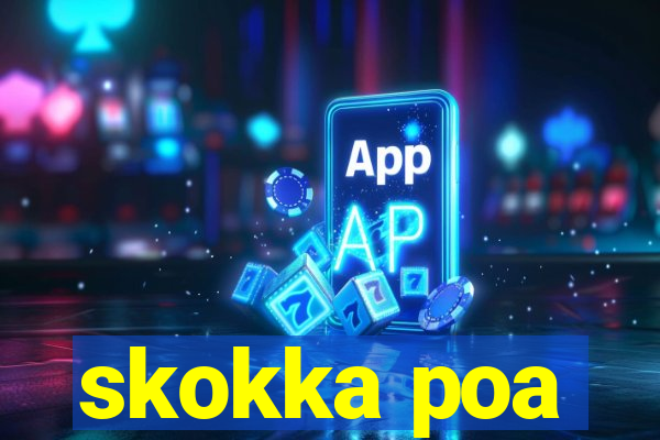 skokka poa