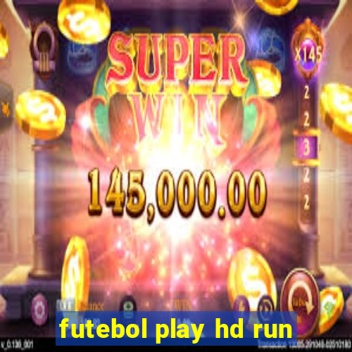 futebol play hd run