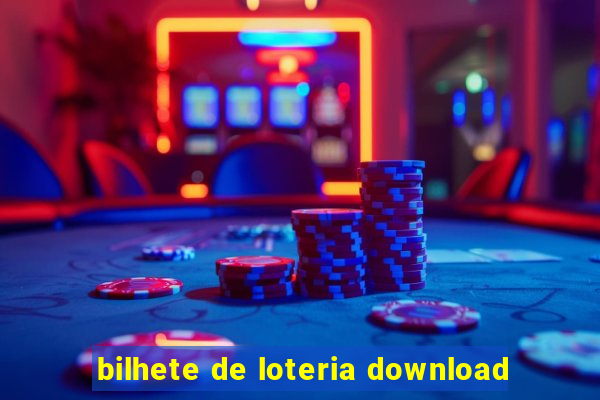 bilhete de loteria download