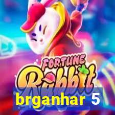 brganhar 5