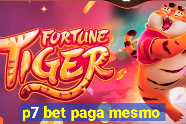 p7 bet paga mesmo