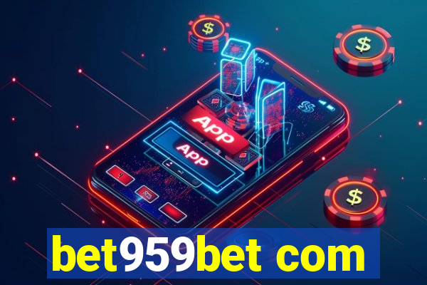 bet959bet com