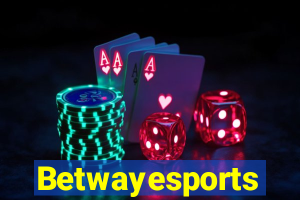 Betwayesports