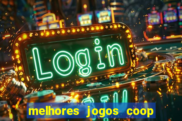 melhores jogos coop local pc