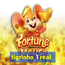 tigrinho 1 real