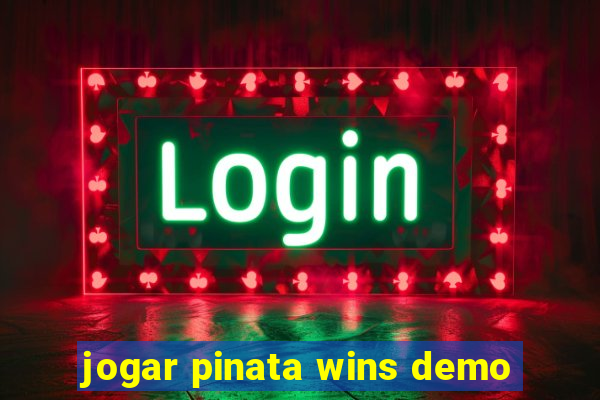 jogar pinata wins demo