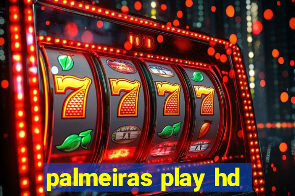 palmeiras play hd