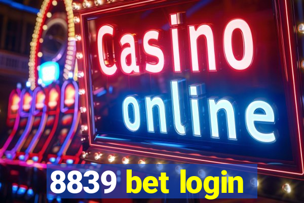 8839 bet login