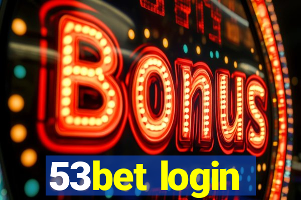 53bet login