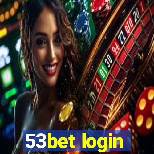 53bet login